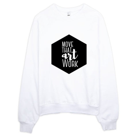 Move That ARTWork - Raglan sweater - Apparel, planetlucid - Planet Lucid,  - accessories